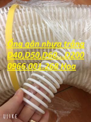 Ống gân nhựa trắng , ống cổ trâu dẫn hạt nhựa, hút bụi,dẫn nước D40,D50,D60