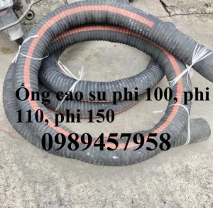 Ống hút cát phi 150, phi 200, phi 220, phi 250, phi 300, Ống hút bùn và bê tông giá nhà sản xuất