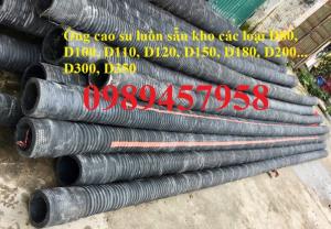 Ống cao su hút nước phi 90, Ống hút bê tông, Ống hút cát Phi 200, Phi 220