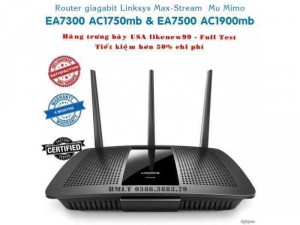Router Linksys Max-stream mu-mimo wifi gen2 Ea7300 ac1750mb & Ea7500 ac1900mb hàng US likenew99.