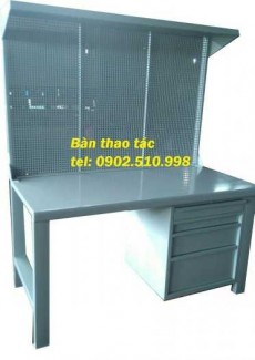 Bàn thao tác sản xuất , chết tạo, các xưởng sửa chữa gia công cơ khí.