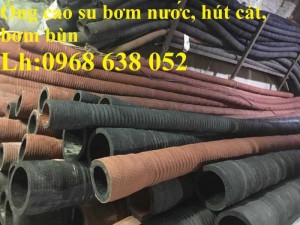 Ống cao su hút sạn, hút cát sỏi, hút bùn chịu mài mòn nhập khẩu chính hãng