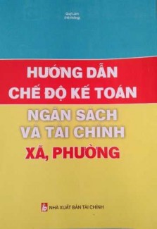 Hướng dẫn chế độ kế toán ngân sách và tài chính xã , phường