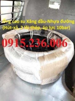 Ống cao su mành thép, ống cao su bố thép hàng sẵn kho
