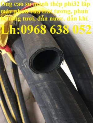 Bán Ông Cao Su Mành Thép, Ống Dầu Thủy Lực Phi 65, Phi 50, Phi 38, Phi 32, Phi 25 Giá Rẻ