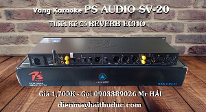Vang Karaoke PS Audio SV-20 thiết kế có Reverb Echo