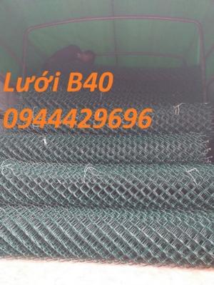 Lưới b40 bọc nhựa PVC và mạ kẽm khổ 2m, 2,2m, 2,4m giá tốt