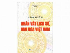 Tìm Hiểu Nhân Vật Lịch Sử, Văn Hóa Việt Nam