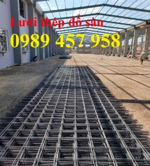 Lưới thép hàn phi 10 a 100x200, Phi 10 a 200x200, phi 10 250x250 , D10 a 200x200