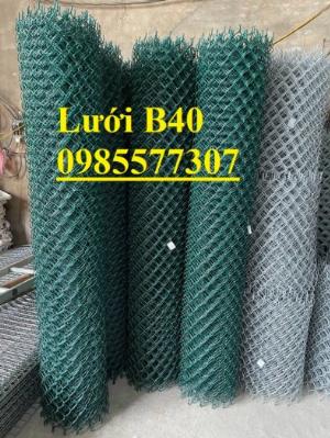 Lưới B40 mạ kẽm khổ 1m,1.2m,1.5m...2.2m hàng đẹp giá tốt