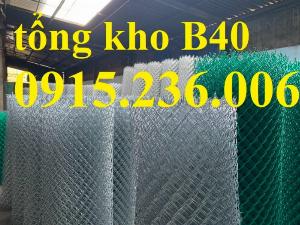 Lưới B40, Lưới B40 mạ kẽm, Lưới B40 bọc nhựa PVC hàng sẵn kho