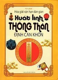 Xuất Linh Thông Thần Định Càn Khôn, Hóa Giải Vận Hạn Dân Gian