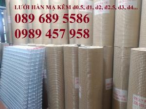 Lưới hàn mạ kẽm dây 1ly ô 10x10, 15x15, 20x20, 2ly ô 25x25, 3ly 50x50, 100x100