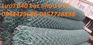 Lưới B40 Bọc Nhựa Pvc Hàng Sẵn Kho Giá Tốt