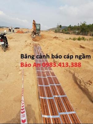 Băng cảnh báo cáp ngầm bản rộng 15cm, 20cm, 30cm, 40cm