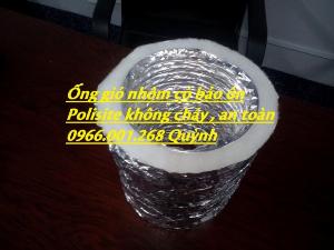 Ống gió mềm có bảo ôn cách nhiệt, bông trắng Polysite không ngứa phi 100,phi 200,phi 300 giá tốt
