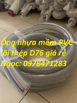 Ống nhựa mềm lõi thép,ống nhựa lõi thép chịu nhiệt phi 50,phi 60,phi 76,phi 90 mới 100%