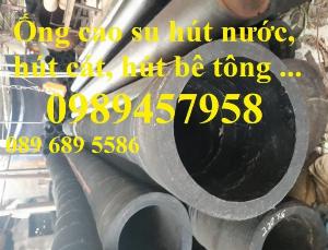 Ống cao su phi 320, Ống cao su lõi thép phi 300, ống lõi thép phi 250, Ống rồng D200