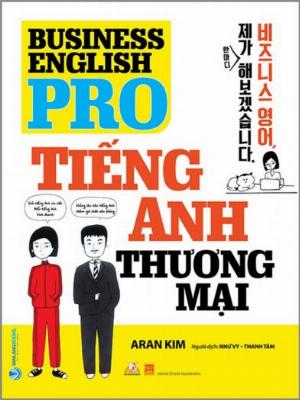 Business English Pro - Tiếng Anh Thương Mại