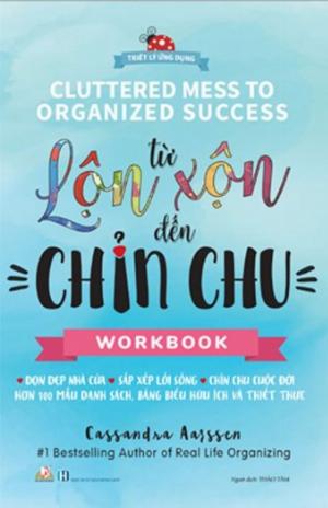 Từ Lộn Xộn Đến Chỉn Chu