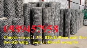 Sản xuất lưới B20 mạ kẽm 20x20, Lưới B20 bọc nhựa, Lưới B30 bọc nhựa có sẵn