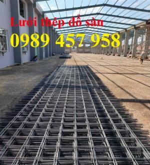 Xưởng sản xuất lưới thép phi 10 ô 200x200, D10 250x250, A10 100x200, D10 200x200, D12 200*200