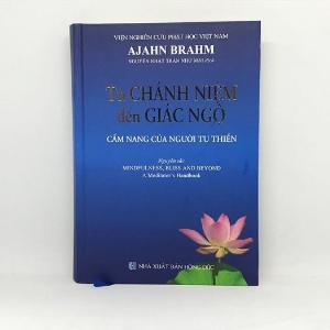 Từ Chánh Niệm Đến Giác Ngộ