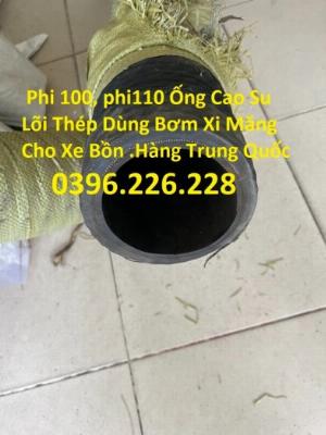 Nơi bán ống cao su lõi thép phi 114 cây 7m, cây 8m dành cho xe bồn hút bê tông xi măng