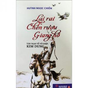 Lai rai chén rượu giang hồ