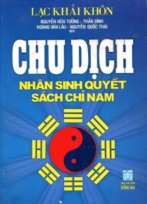 Chu Dịch - Nhân Sinh Quyết Sách Chỉ Nam