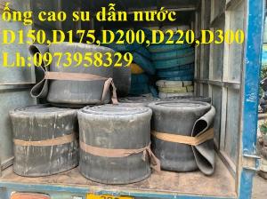 Ống cao su bố vải Công Doanh Hùng Mạnh Phi 300 - Phi 250 - Phi 200 -Phi 150 ( Trung Quốc)