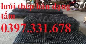 Lưới thép hàn, Lưới thép hàn phi 4 ô 50x50 mạ kẽm, hàng đen mới 100%