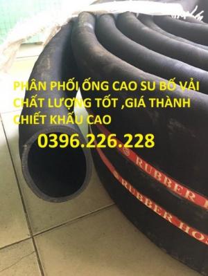 Địa chỉ mua ống cao su bố vải (chống nổ) phi 114 không xẹp ,gia cố bằng 5 lớp bố vải