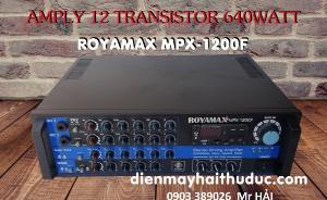 Amply Royamax MPX-1200F thiết kế 12 con Transistor công suất đạt 640Watt