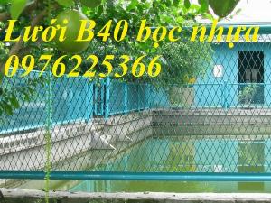 Lưới B40 bọc nhựa khổ 1m5 ,2m