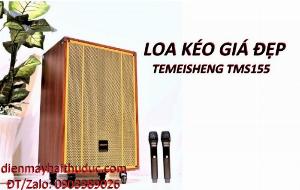 Loa kéo Temeisheng TMS-155 Bass 40cm giá chỉ có 3,700K kèm 2 Mic