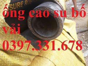 Ống cao su bố vải, ống cao su lõi thép, Ống cao su bố vải 1 lớp, 2 lớp, 3 lớp giá rẻ