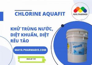 Chlorine Aquafit diệt khuẩn
