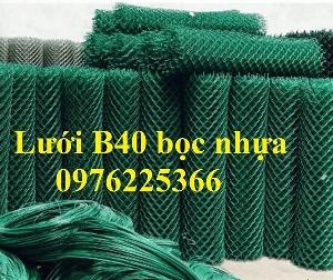 Địa chỉ bán lưới B40 bọc nhựa giá tốt