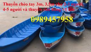 Thuyền nhựa 4m, Thuyền chèo tay 3m, Cano 4người, Cano du lịch 6 người