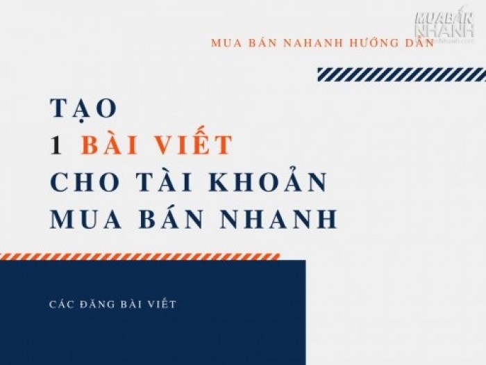 Hướng Dẫn Đăng Tin Bài Viết Lên Tài Khoản Muabannhanh