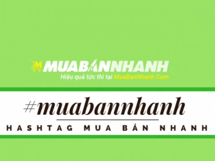 Hướng Dẫn Sử Dụng Tính Năng Hashtag Trên Mua Bán Nhanh