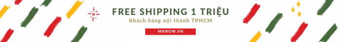 Free Shipping từ 1 triệu nội thành TPHCM