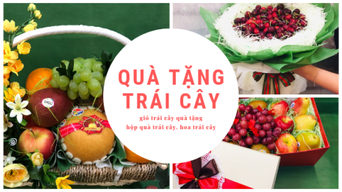 Quà tặng trái cây - quà tặng sức khỏe ý nghĩa