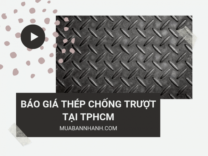 Báo giá thép tấm chống trượt 