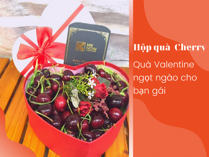 Hộp quà trái cây Cherry hình trái tim - Quà Valentine ngọt ngào cho bạn gái
