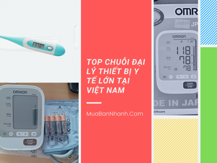 Địa chỉ mua thiết bị y tế uy tín - Top chuỗi đại lý thiết bị y tế lớn tại Việt Nam