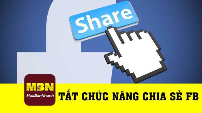 Hướng dẫn tắt chức năng chia sẻ trên Facebook cá nhân