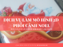 Bảng giá in PP cán format TPHCM siêu cạnh tranh - Sôi đông dịch vụ làm mô hình 2D phối cảnh Noel