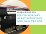 Địa chỉ mua máy in bạt hiflex khổ nhỏ trả góp, đầu phun dùng bền, khổ 1m8, 1m6, 1m2 từ TPHCM đi toàn quốc